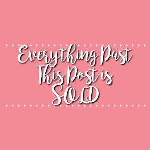 Everything Past This Point Is SOLD!